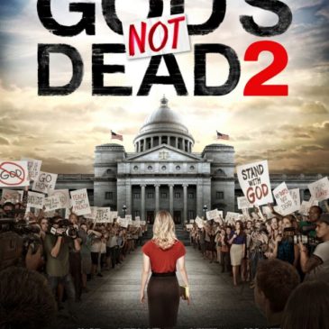 God’s Not Dead 2 empowers Christians and annoys atheists