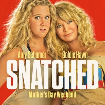 Snatched features mother/daughter comedy team for Mother’s Day