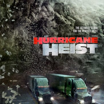 Hurricane Heist will surely blow into Netflix soon