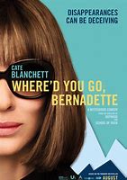 Where’d You Go, Bernadette movie review