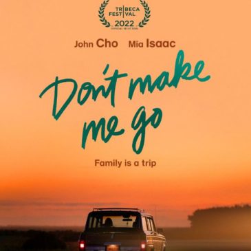 Don’t Make Me Go movie review