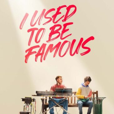 I Used to Be Famous movie review