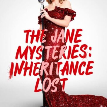 The Jane Mysteries: Inheritance Lost movie review