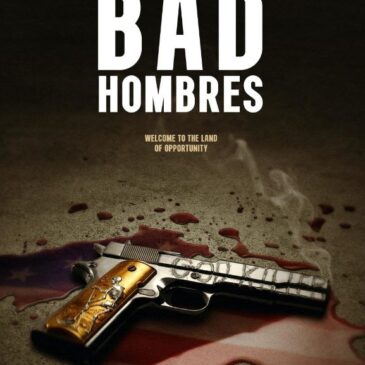 Bad Hombres movie review