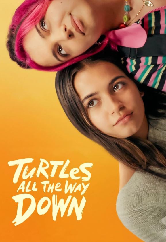 Turtles All The Way Down movie review